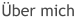 �ber mich