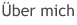 �ber mich